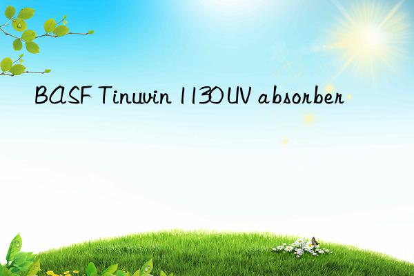 BASF Tinuvin 1130 UV absorber