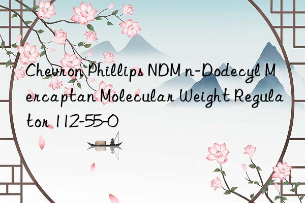 Chevron Phillips NDM n-Dodecyl Mercaptan Molecular Weight Regulator 112-55-0