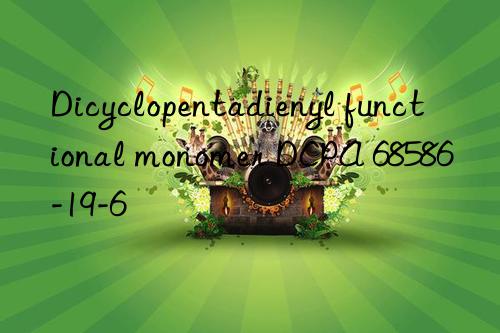 Dicyclopentadienyl functional monomer DCPA 68586-19-6