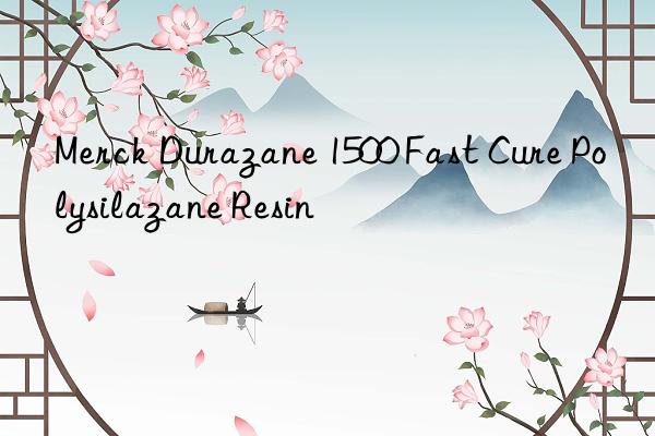 Merck Durazane 1500 Fast Cure Polysilazane Resin