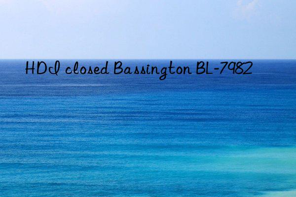 HDI closed Bassington BL-7982