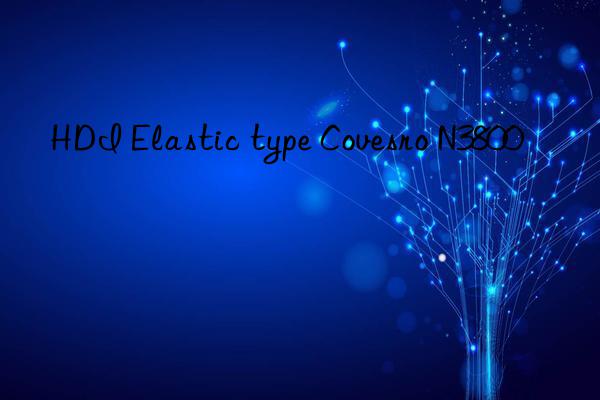 HDI Elastic type Covesro N3800