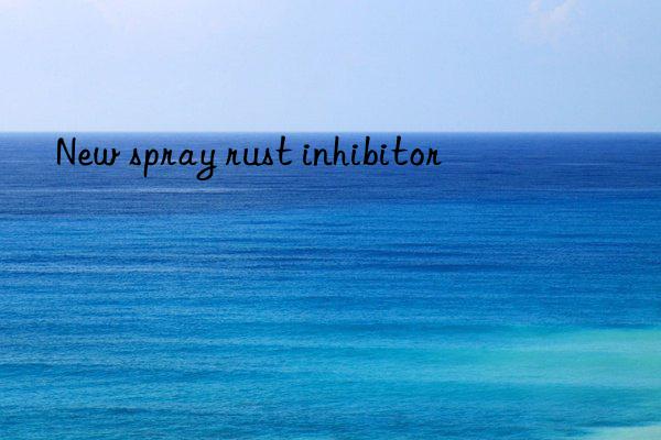 New spray rust inhibitor