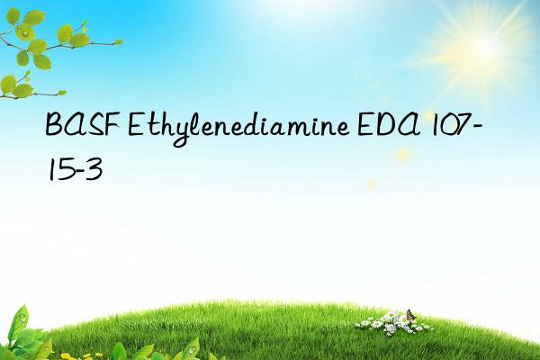 BASF Ethylenediamine EDA 107-15-3