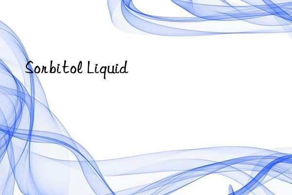 Sorbitol Liquid