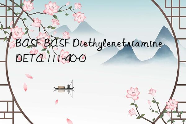 BASF BASF Diethylenetriamine DETA 111-40-0