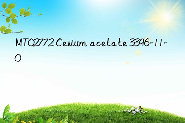 MT02772 Cesium acetate 3396-11-0