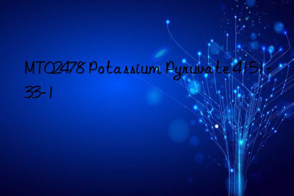 MT02478 Potassium Pyruvate 4151-33-1