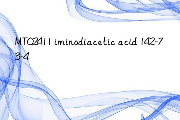 MT02411 iminodiacetic acid 142-73-4