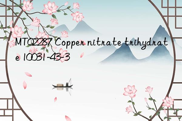 MT02287 Copper nitrate trihydrate 10031-43-3