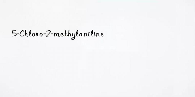 5-Chloro-2-methylaniline