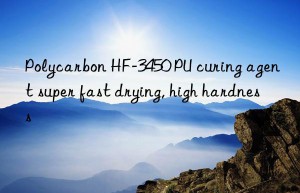 Polycarbon HF-3450 PU curing agent super fast drying, high hardness