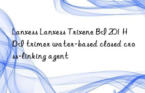 Lanxess Lanxess Trixene BI 201 HDI trimer water-based closed cross-linking agent