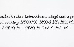 Covestro Uralac Solventborne alkyd resins for wood coatings 3750 X70C, 3800 AI65, 3800 X60C, 3802 AB70, 3811 AB80, 3815 X70C, 3820 X60