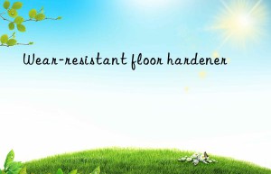 Wear-resistant floor hardener