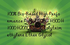 100% Bio-Based High Performance Polyol PO3G H500 H1000 H2000 H2700 Polytrimethylene Ether Glycol