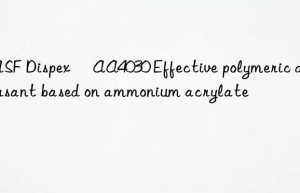 BASF Dispex® AA4030 Effective polymeric dispersant based on ammonium acrylate