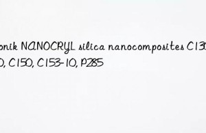 Evonik NANOCRYL silica nanocomposites C130, C140, C150, C153-10, P285