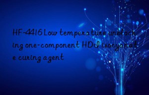 HF-4416 Low temperature unblocking one-component HDI isocyanate curing agent