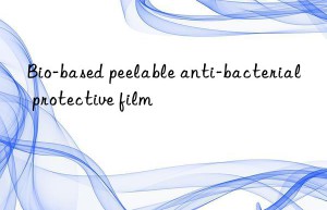 Bio-based peelable anti-bacterial protective film