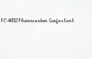 3M FC 4432 Fluorocarbon Surfactant