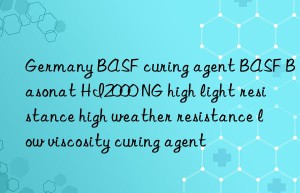 Germany BASF curing agent BASF Basonat HI2000 NG high light resistance high weather resistance low viscosity curing agent