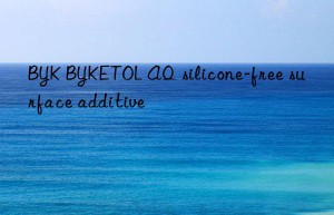 BYK BYKETOL AQ silicone-free surface additive