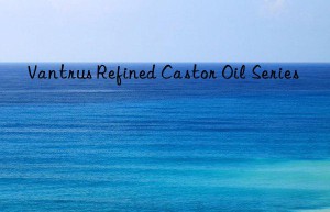 Vantrus Refined Castor Oil Series