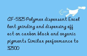 AF-5325 Polymer dispersant Excellent grinding and dispersing effect on carbon black and organic pigments Similar performance to 32500