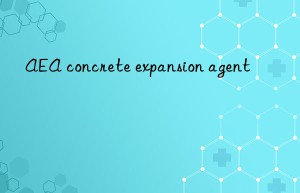 AEA concrete expansion agent