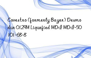 Covestro (formerly Bayer) Desmodur 0129M Liquefied MDI MDI-50 101-68-8