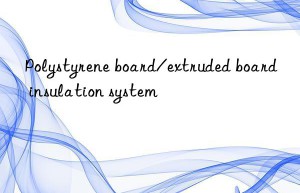 Polystyrene board/extruded board insulation system