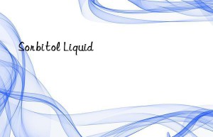 Sorbitol Liquid