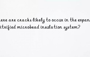 Where are cracks likely to occur in the expanded vitrified microbead insulation system?