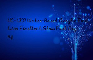 UC-1209 Water-Based Acrylic Emulsion Excellent Gloss Fast Drying