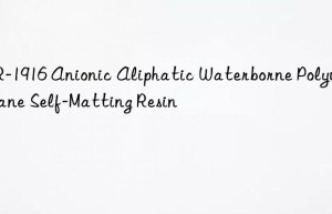 WR-1916 Anionic Aliphatic Waterborne Polyurethane Self-Matting Resin