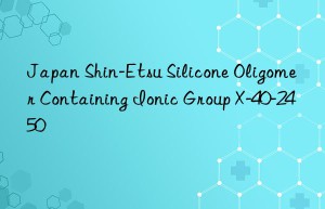 Japan Shin-Etsu Silicone Oligomer Containing Ionic Group X-40-2450