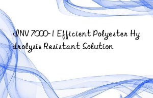 INV 7000-1 Efficient Polyester Hydrolysis Resistant Solution