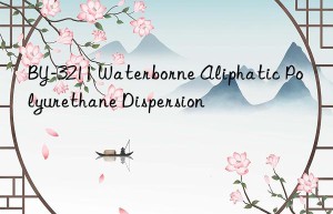 BY-3211 Waterborne Aliphatic Polyurethane Dispersion