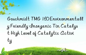 Goschmidt TMG 160 Environmentally Friendly Inorganic Tin Catalyst High Level of Catalytic Activity