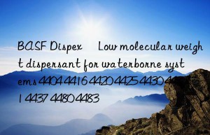 BASF Dispex® Low molecular weight dispersant for waterborne systems 4404 4416 4420 4425 4430 4431 4437 4480 4483