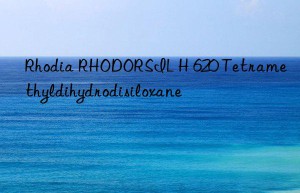 Rhodia RHODORSIL H 620 Tetramethyldihydrodisiloxane