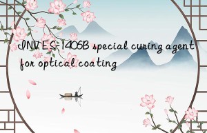 INV ES-1406B special curing agent for optical coating