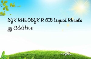 BYK RHEOBYK R 605 Liquid Rheology Additive