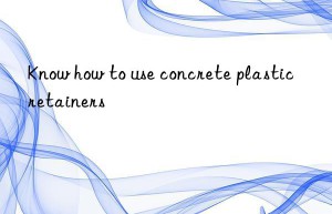 Know how to use concrete plastic retainers