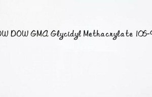 DOW DOW GMA Glycidyl Methacrylate 106-91-2