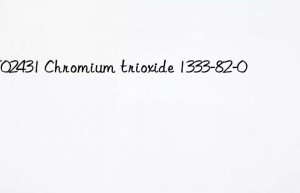 MT02431 Chromium trioxide 1333-82-0