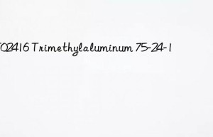 MT02416 Trimethylaluminum 75-24-1