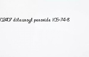 MT02407 dilauroyl peroxide 105-74-8