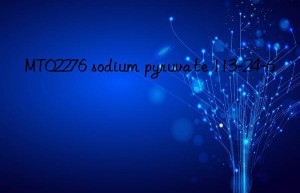 MT02276 sodium pyruvate 113-24-6